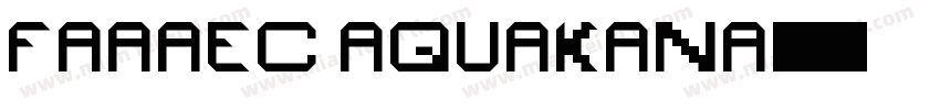 FAAAEC AquaKana字体转换